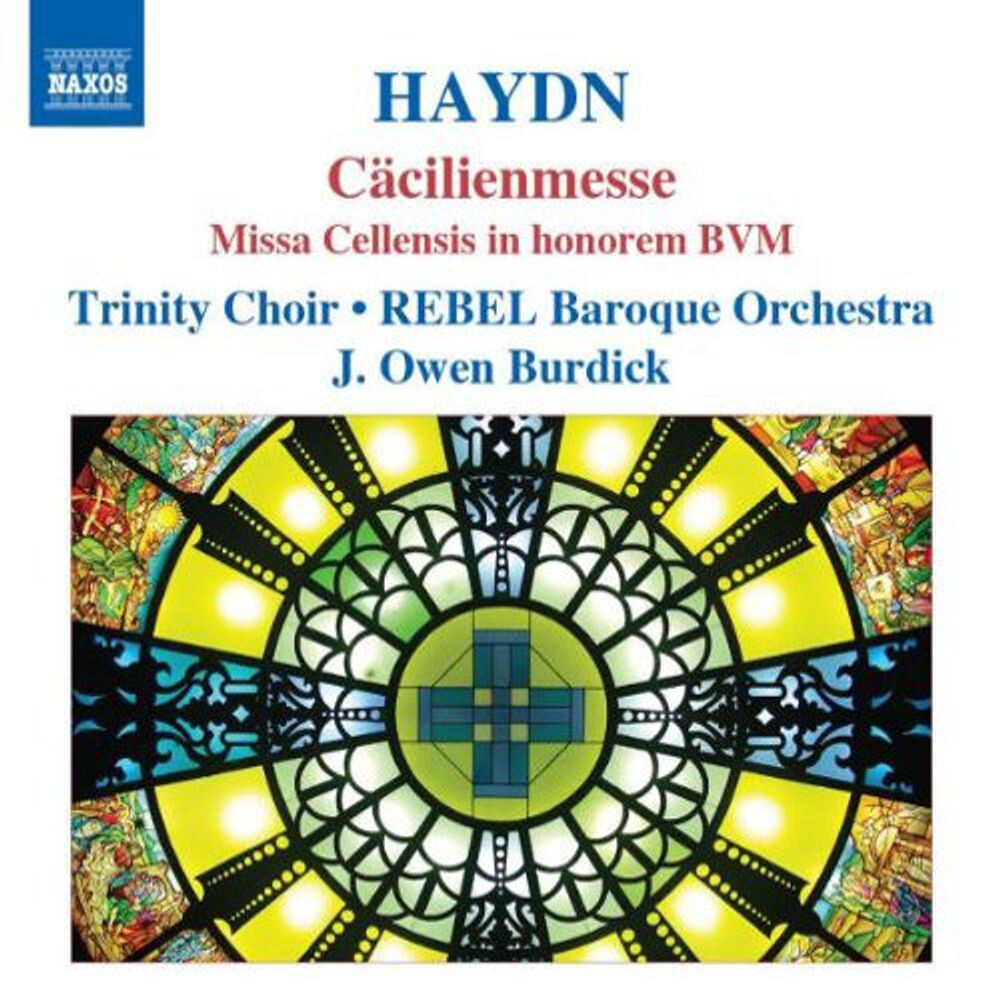 Диск CD Haydn: Masses, Vol. 2 - Missa Cellensis In Honorem BVM, "Cäcilienmesse" - Joseph Haydn, Owen Burdick, Trinity Church Choir, New York, REBEL Baroque Orchestra
Диск CD Haydn: Masses, Vol. 2 - Missa Cellensis In Honorem BVM, "Cäcilienmesse" - Joseph Haydn, Owen Burdick, Trinity Church Choir, New York, REBEL Baroque Orchestra
