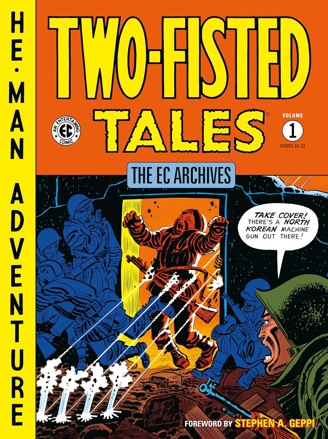 The EC Archives: Two-Fisted Tales Volume 1 (Dark Horse Books)
The EC Archives: Two-Fisted Tales Volume 1 (Dark Horse Books)