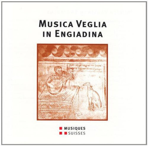 CD диск Musica Veglia in Engiadina - a / Various: Musica Veglia in Engiadina - a / Various 
CD диск Musica Veglia in Engiadina - a / Various: Musica Veglia in Engiadina - a / Various