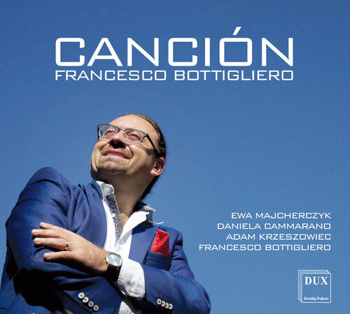 CD диск Bottigliero / Majcherczyk / Cammarano: Francesco Bottigliero: Cancion
CD диск Bottigliero / Majcherczyk / Cammarano: Francesco Bottigliero: Cancion