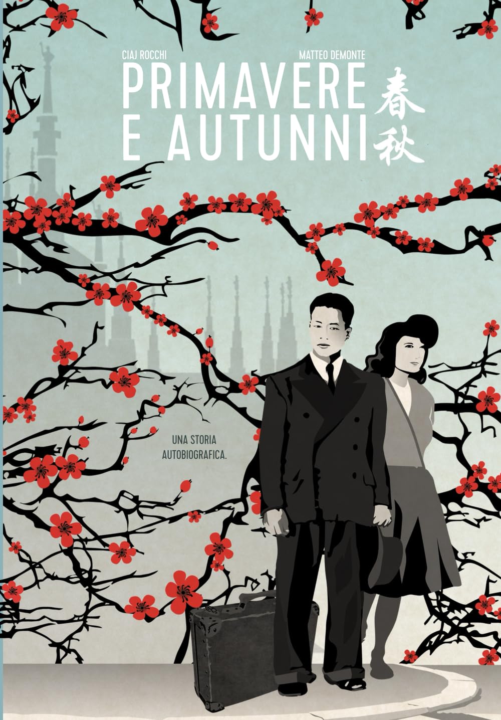 PRIMAVERE E AUTUNNI (Italian Edition) (Ciaj Rocchi & Matteo Demonte)
PRIMAVERE E AUTUNNI (Italian Edition) (Ciaj Rocchi & Matteo Demonte)