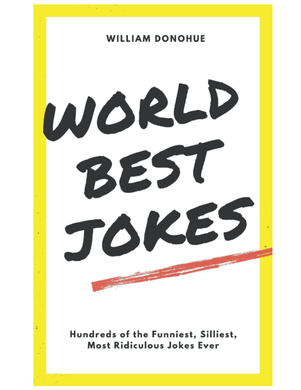 World Best Jokes (Independently published)
World Best Jokes (Independently published)