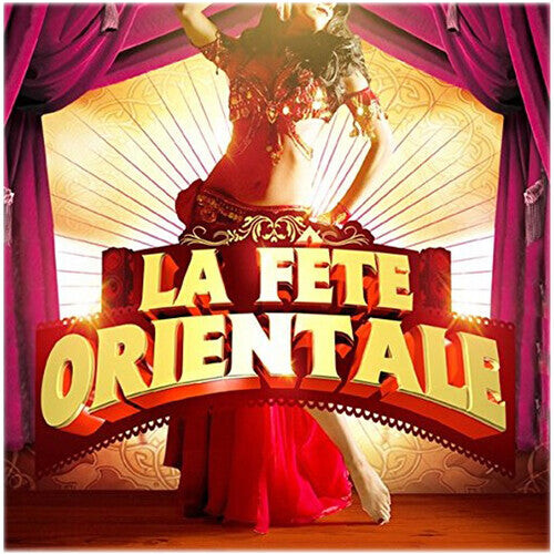 CD диск La Fete Orientale / Various: La Fete Orientale (Various Artists)
CD диск La Fete Orientale / Various: La Fete Orientale (Various Artists)
