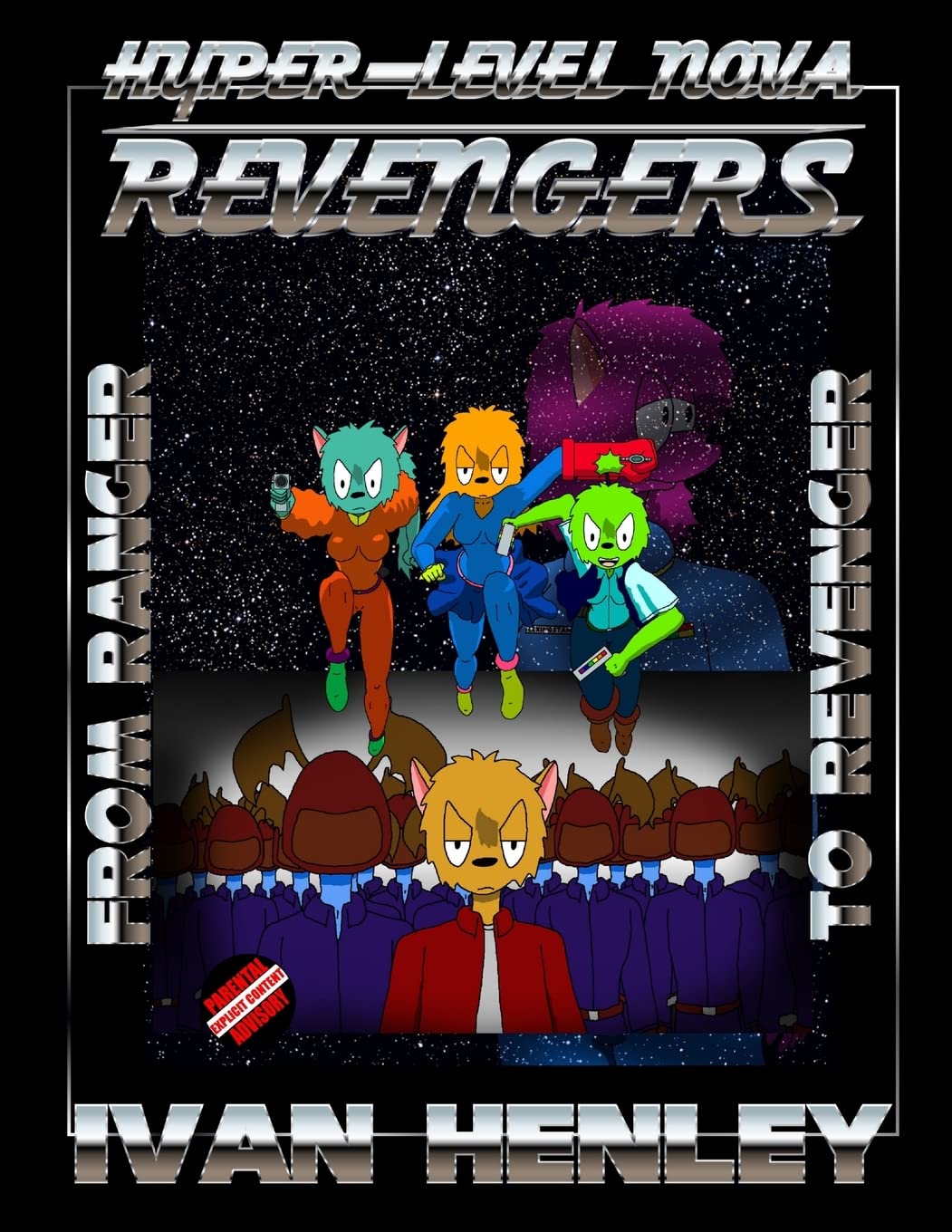 Hyper-Level Nova Revengers: From Ranger To Revenger (Lulu.com)
Hyper-Level Nova Revengers: From Ranger To Revenger (Lulu.com)