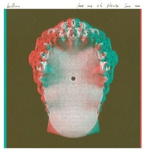 Виниловая пластинка Bullion - Love Me Oh Please Love Me
Виниловая пластинка Bullion - Love Me Oh Please Love Me