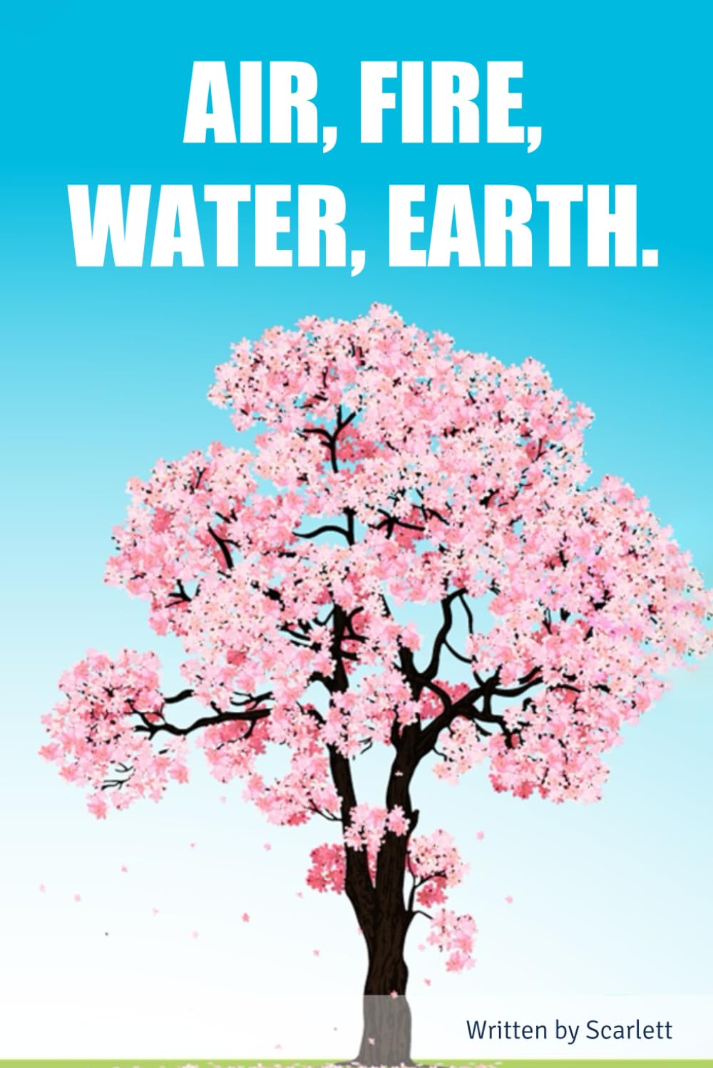 AIR,FIRE,WATER,EARTH (Independently published)
AIR,FIRE,WATER,EARTH (Independently published)