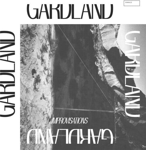 Сингл 12" Gardland: Improvisations 
Сингл 12" Gardland: Improvisations
