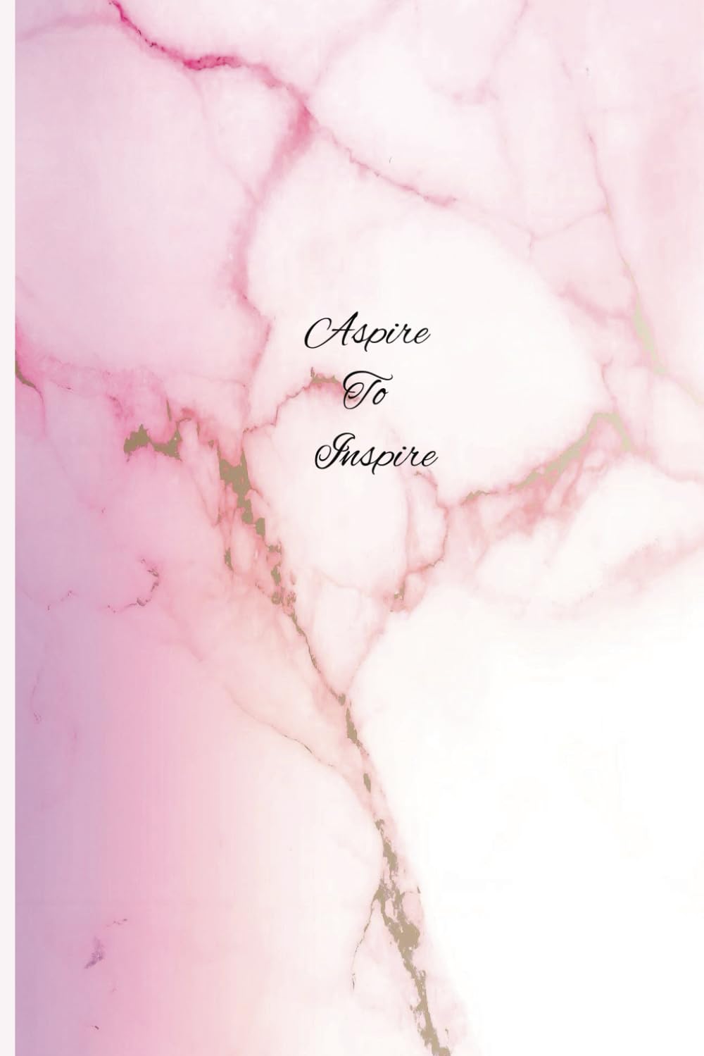Motivational journal: Aspire to inspire (Independently published)
Motivational journal: Aspire to inspire (Independently published)