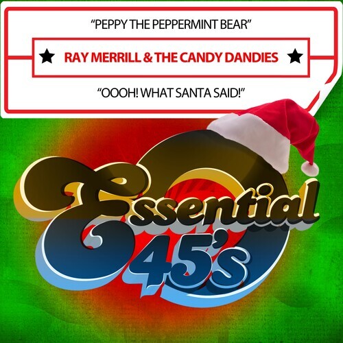 CD диск Merrill, Ray & the Candy Dandies: Peppy The Peppermint Bear / Oooh! What Santa Said! (Digital 45) 
CD диск Merrill, Ray & the Candy Dandies: Peppy The Peppermint Bear / Oooh! What Santa Said! (Digital 45)