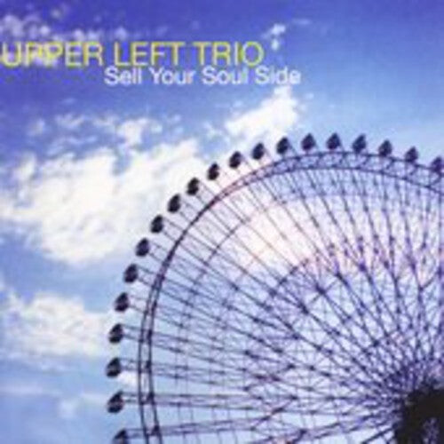 CD диск Upper Left Trio: Sell Your Soul Side
CD диск Upper Left Trio: Sell Your Soul Side
