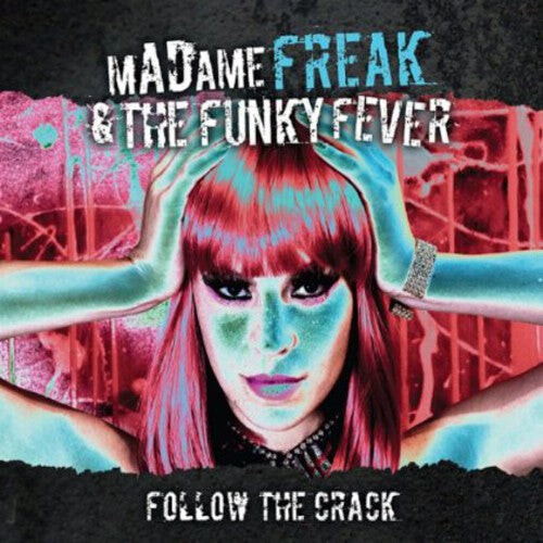 CD диск Madame Freak & the Funky Fever: Follow the Crack
CD диск Madame Freak & the Funky Fever: Follow the Crack