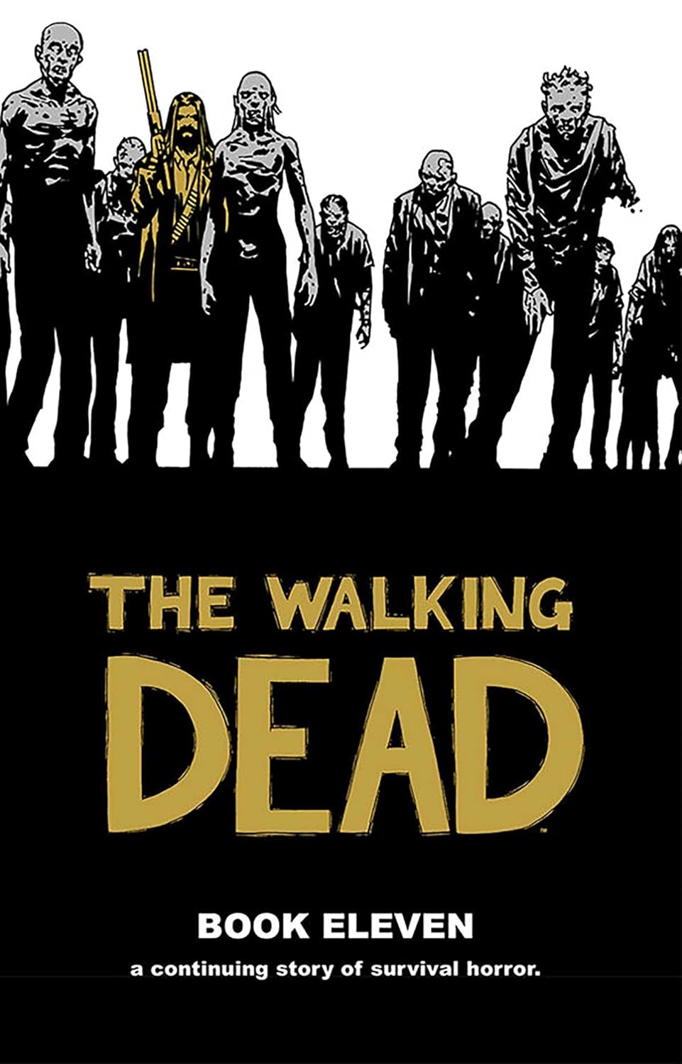 Walking Dead Book 11 (Image Comics)
Walking Dead Book 11 (Image Comics)