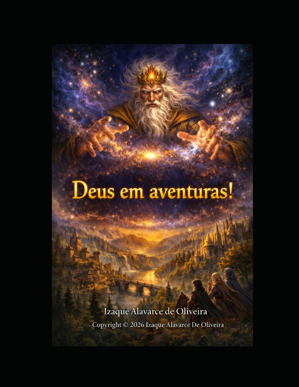 Deus em aventuras!: Aventuras de Deus! (Portuguese Edition) (Independently published)
Deus em aventuras!: Aventuras de Deus! (Portuguese Edition) (Independently published)