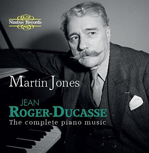 CD диск Roger-Ducasse / Jones, Martin: Complete Piano Music
CD диск Roger-Ducasse / Jones, Martin: Complete Piano Music