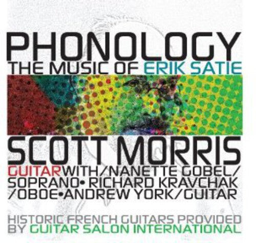 CD диск Satie / Morris / York / Gobel / Kravchak: Phonology: Music of Satie
CD диск Satie / Morris / York / Gobel / Kravchak: Phonology: Music of Satie