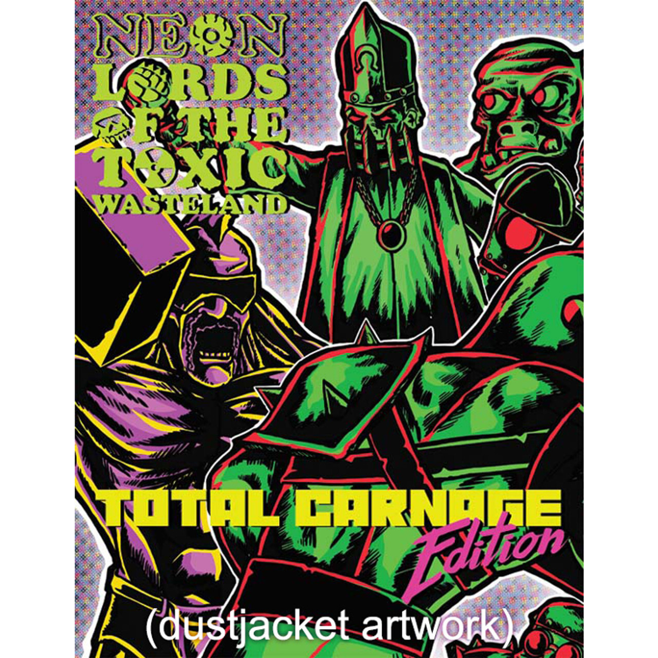 Ролевая игра Neon Lords of the Toxic Wasteland RPG: Core Rulez (Total Carnage Edition)
Ролевая игра Neon Lords of the Toxic Wasteland RPG: Core Rulez (Total Carnage Edition)