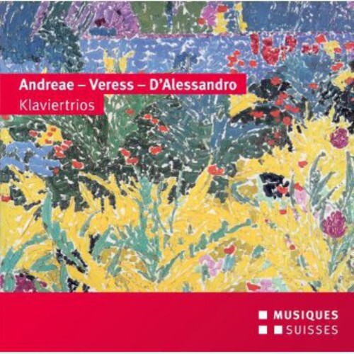 CD диск Andreae / Veress / D'Alessandro / Absolut Trio: Klaviertrios
CD диск Andreae / Veress / D'Alessandro / Absolut Trio: Klaviertrios