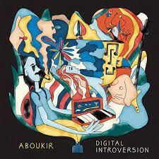 Виниловая пластинка Aboukir - Digital Introversion
Виниловая пластинка Aboukir - Digital Introversion