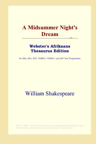 A Midsummer Night's Dream (Webster's Afrikaans Thesaurus Edition) (ICON Group International, Inc.)
A Midsummer Night's Dream (Webster's Afrikaans Thesaurus Edition) (ICON Group International, Inc.)