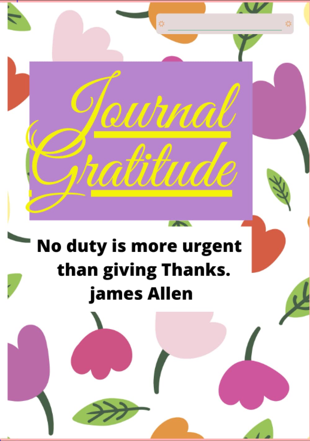 GRATITUDE JOURNAL AND PLANNER: Gratitude journal hardcover (Independently published)
GRATITUDE JOURNAL AND PLANNER: Gratitude journal hardcover (Independently published)