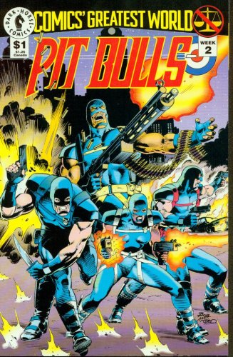 Comics' Greatest World Pit Bulls Week 2 (Dark Horse Comics)
Comics' Greatest World Pit Bulls Week 2 (Dark Horse Comics)