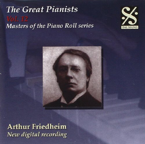 CD диск Friedheim / Liszt / Chopin / Von Henselt: Masters of the Piano Roll: Greatest Pianists 12
CD диск Friedheim / Liszt / Chopin / Von Henselt: Masters of the Piano Roll: Greatest Pianists 12