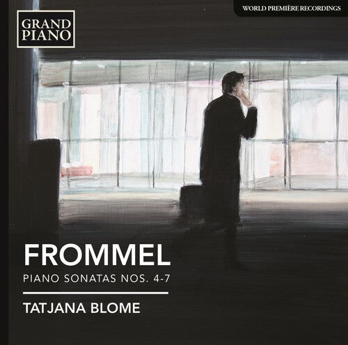 CD диск Frommel / Blome, Tatiana: Frommel: Piano Sonatas Nos. 4-7
CD диск Frommel / Blome, Tatiana: Frommel: Piano Sonatas Nos. 4-7