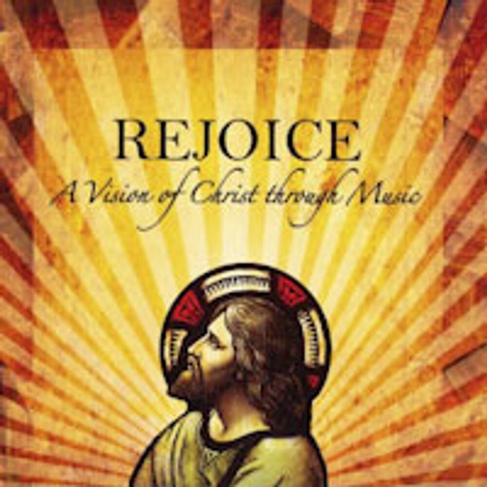 Диск CD Rejoice: A Vision Of Christ Through Music - Various Artists
Диск CD Rejoice: A Vision Of Christ Through Music - Various Artists