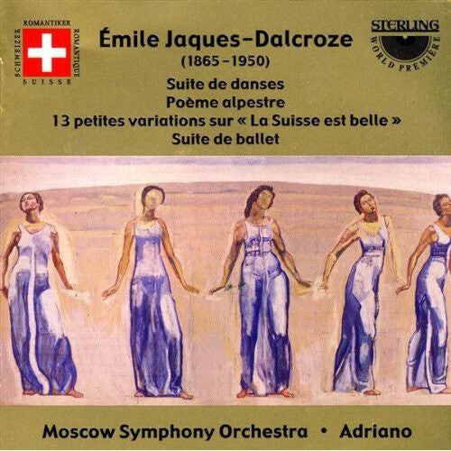 CD диск Jaques-Dalcroze / Adriano / Moscow So: Suite de Danses / Poeme Alpestre 
CD диск Jaques-Dalcroze / Adriano / Moscow So: Suite de Danses / Poeme Alpestre