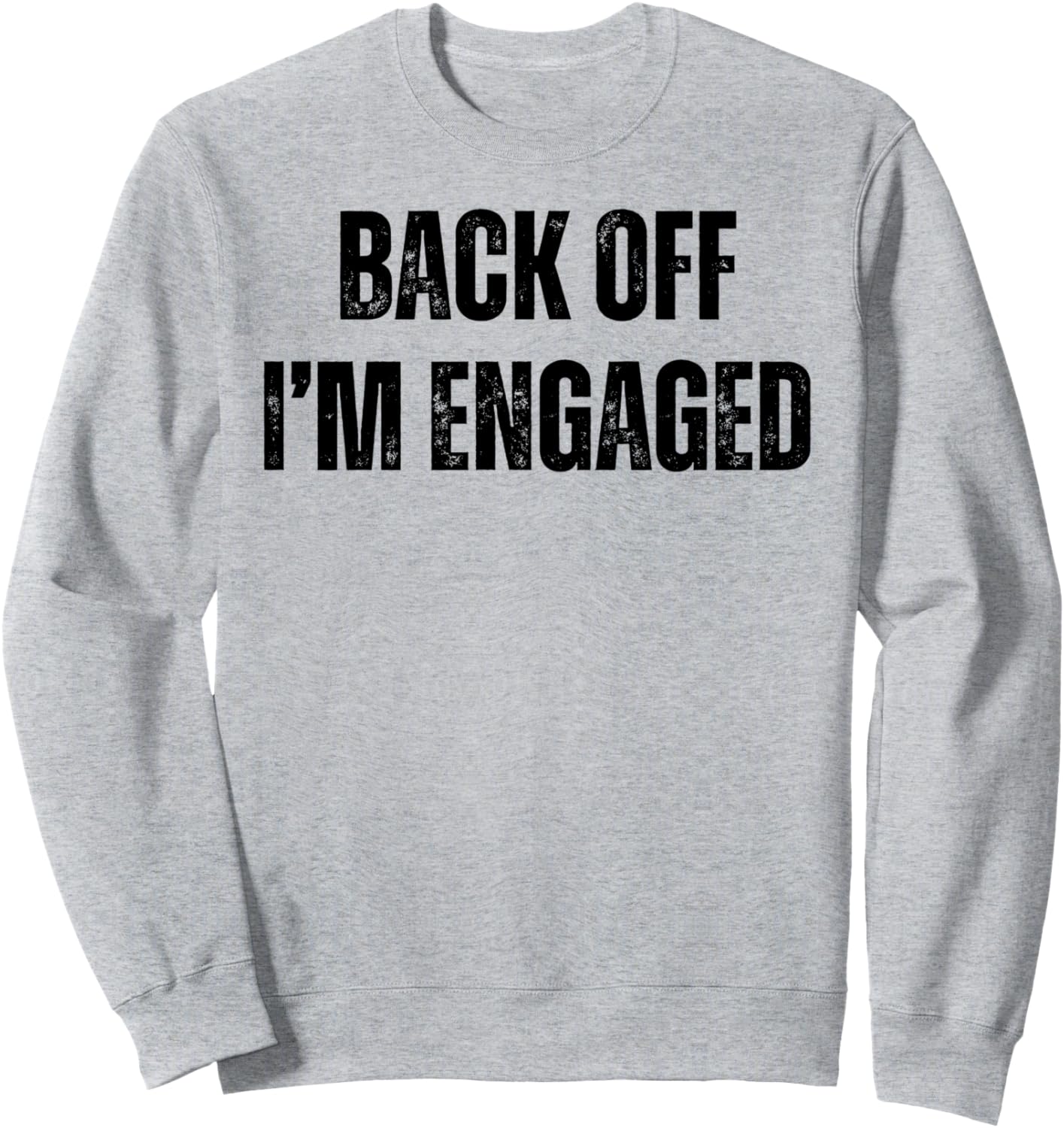 Отвали, я помолвлена! Забавная толстовка для девичника или помолвки Back Off I'M Engaged Engagement Fiance, серый
Отвали, я помолвлена! Забавная толстовка для девичника или помолвки Back Off I'M Engaged Engagement Fiance, серый