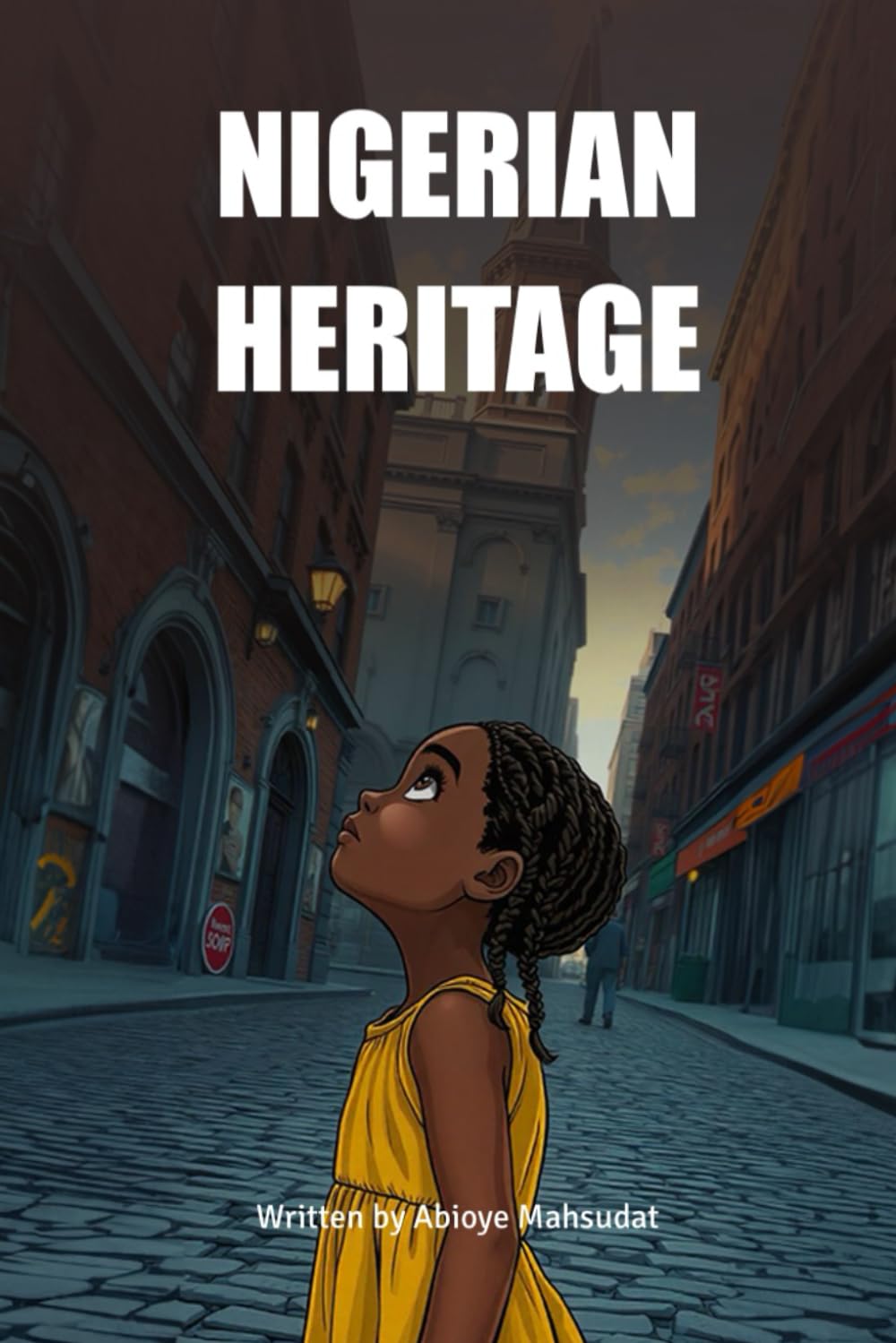 NIGERIAN HERITAGE (Independently published)
NIGERIAN HERITAGE (Independently published)
