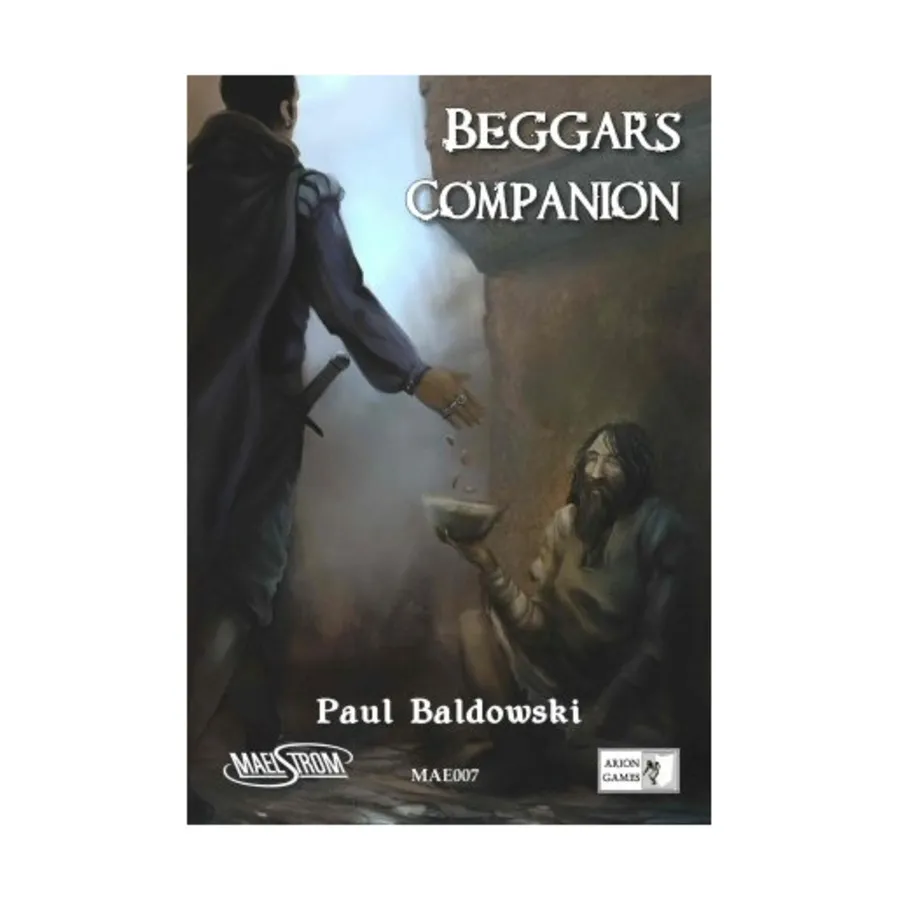 Beggars Companion, Maelstrom (Arion Games), мягкая обложка
Beggars Companion, Maelstrom (Arion Games), мягкая обложка