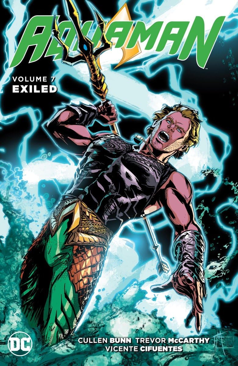 Aquaman Vol. 7: Exiled (DC Comics)
Aquaman Vol. 7: Exiled (DC Comics)