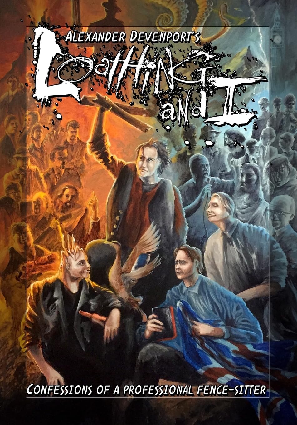 Loathing and I: Confessions of a professional fence-sitter (CreateSpace Independent Publishing Platform)
Loathing and I: Confessions of a professional fence-sitter (CreateSpace Independent Publishing Platform)