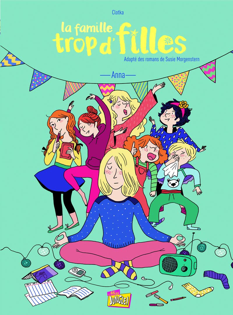 La famille trop d'filles - Anna (JUNGLE)
La famille trop d'filles - Anna (JUNGLE)