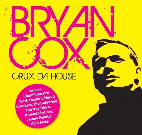 CD диск Cox, Bryan: Crux Da House 
CD диск Cox, Bryan: Crux Da House