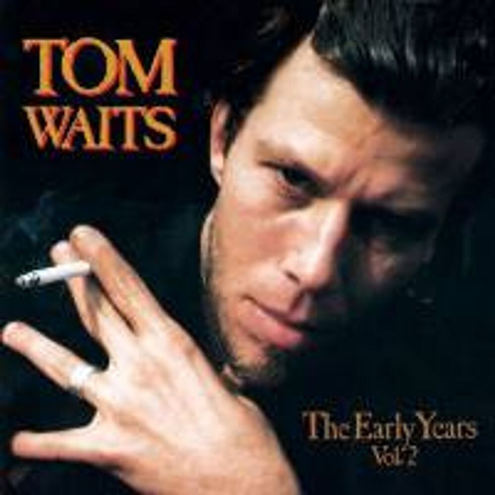 Виниловая пластинка LP The Early Years Vol. 2 - Tom Waits
Виниловая пластинка LP The Early Years Vol. 2 - Tom Waits