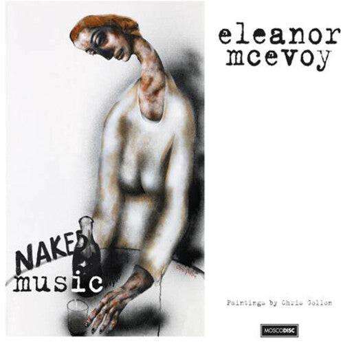 CD диск McEvoy, Eleanor: Naked Music
CD диск McEvoy, Eleanor: Naked Music