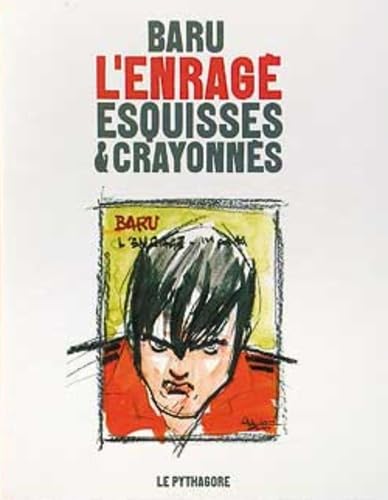 Esquisses et crayonnés pour l'enragé (LE PYTHAGORE)
Esquisses et crayonnés pour l'enragé (LE PYTHAGORE)