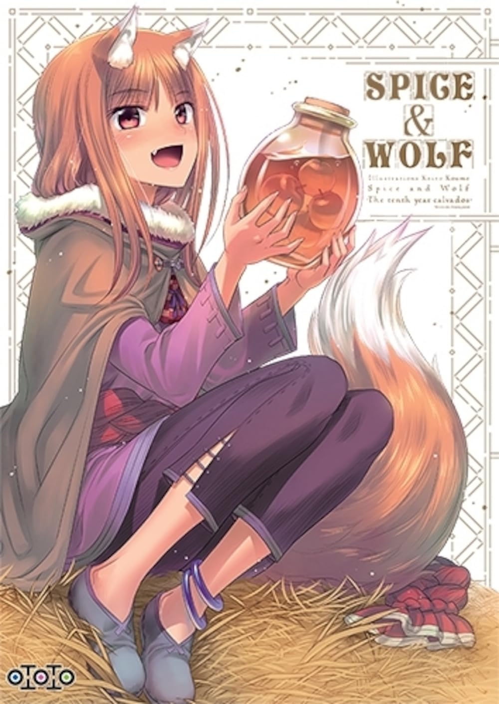 Spice & Wolf: Artbok - the tenth year calvados (OTOTO)
Spice & Wolf: Artbok - the tenth year calvados (OTOTO)