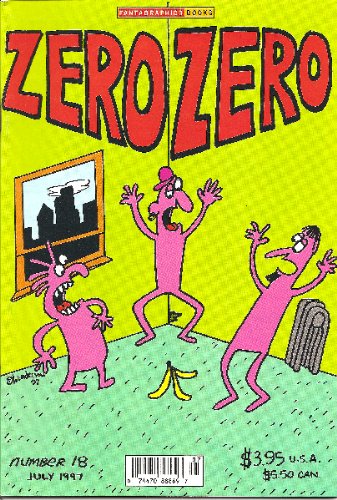 Zero Zero #18 (Fantagraphics Books)
Zero Zero #18 (Fantagraphics Books)