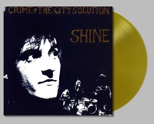 Виниловая пластинка Crime & The City Solution - Shine
Виниловая пластинка Crime & The City Solution - Shine