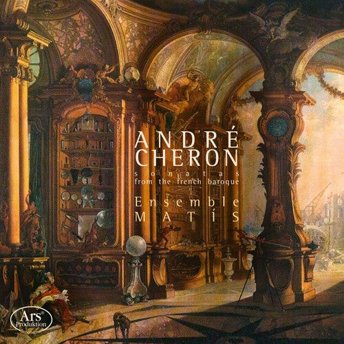 CD диск Cheron / Ensemble Matis: Sonatas from the French Baroque
CD диск Cheron / Ensemble Matis: Sonatas from the French Baroque