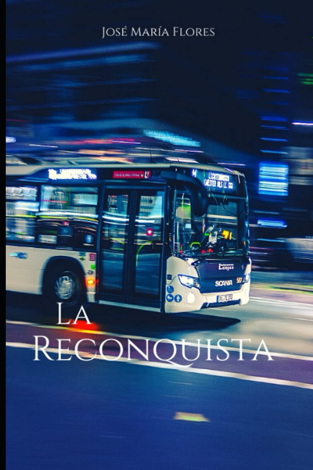 La Reconquista (Spanish Edition) (Independently published)
La Reconquista (Spanish Edition) (Independently published)