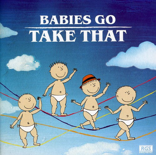 CD диск Babies Go Take That: Babies Go Take That
CD диск Babies Go Take That: Babies Go Take That