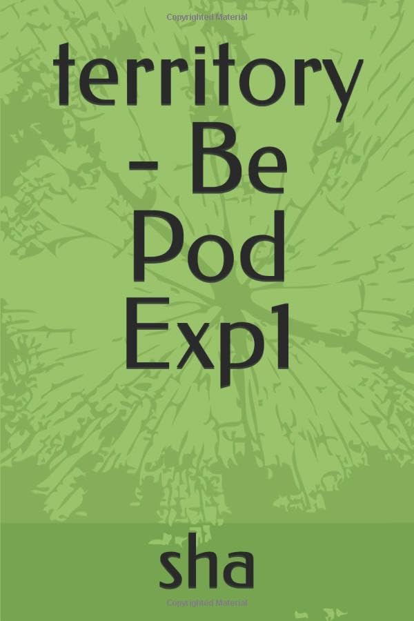 territory - Be Pod Exp1 (Independently published)
territory - Be Pod Exp1 (Independently published)
