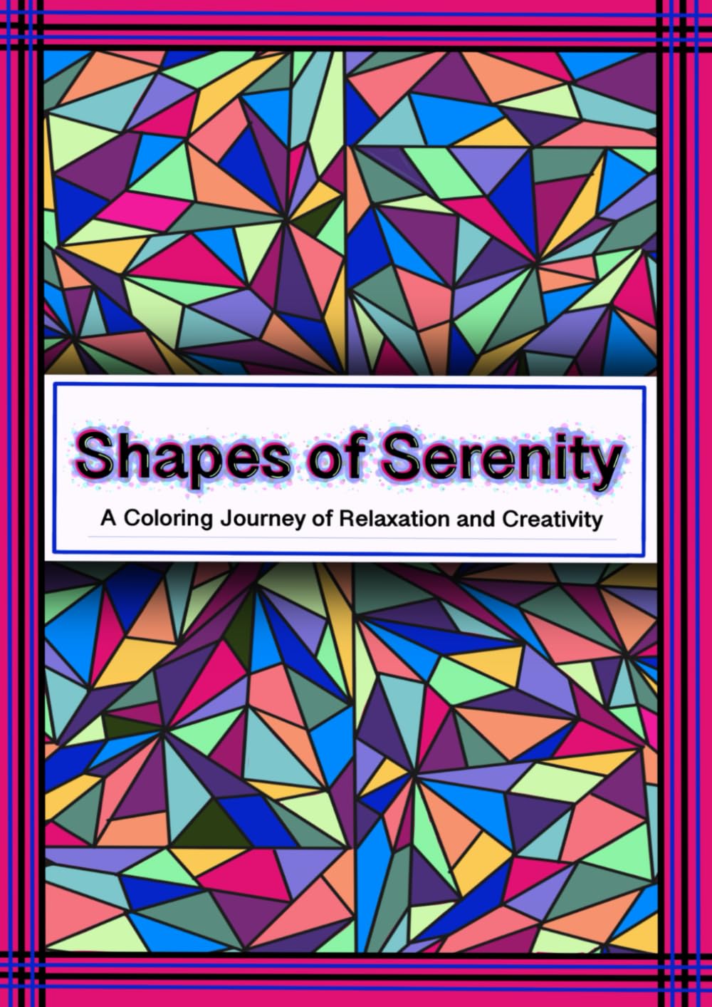 Shapes of Serenity: A Coloring Journey to Relaxation and Creativity (Independently published)
Shapes of Serenity: A Coloring Journey to Relaxation and Creativity (Independently published)