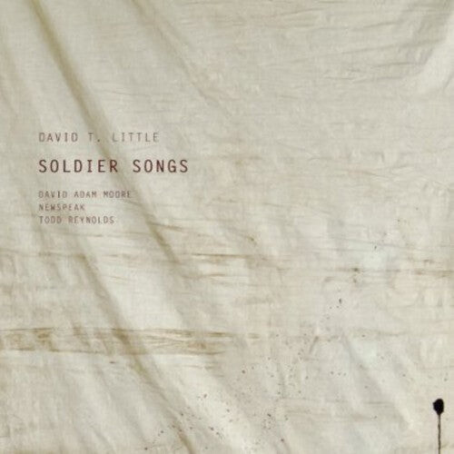 CD диск Little / Reynolds / Newspeak / Moore: Soldier Songs
CD диск Little / Reynolds / Newspeak / Moore: Soldier Songs
