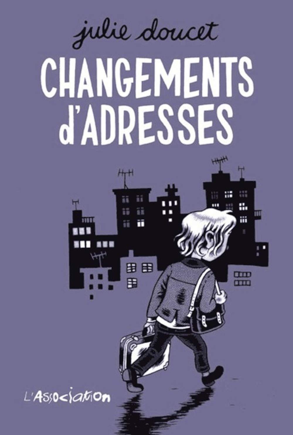 Changements d'adresses (ASSOCIATION)
Changements d'adresses (ASSOCIATION)