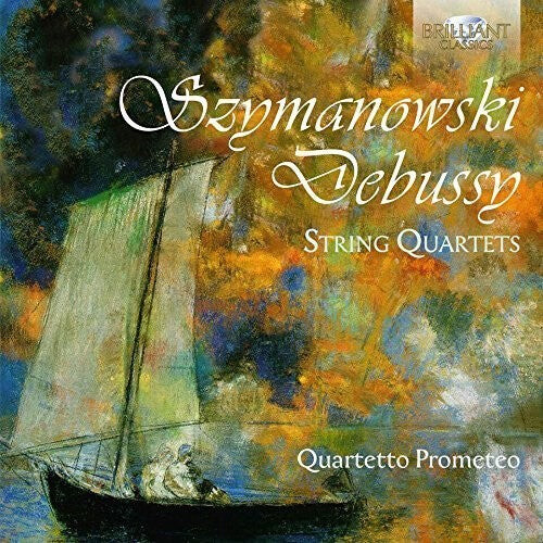 CD диск Debussy / Quartetto Prometeo: Debussy & Szymanowsky: String Quartets
CD диск Debussy / Quartetto Prometeo: Debussy & Szymanowsky: String Quartets